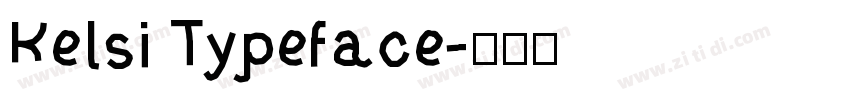Kelsi Typeface字体转换